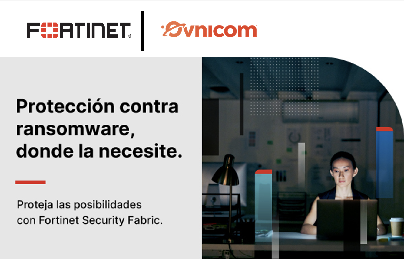 Proteccion contra Ramsomware de Fortinet y Ovnicom